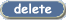  Delete 